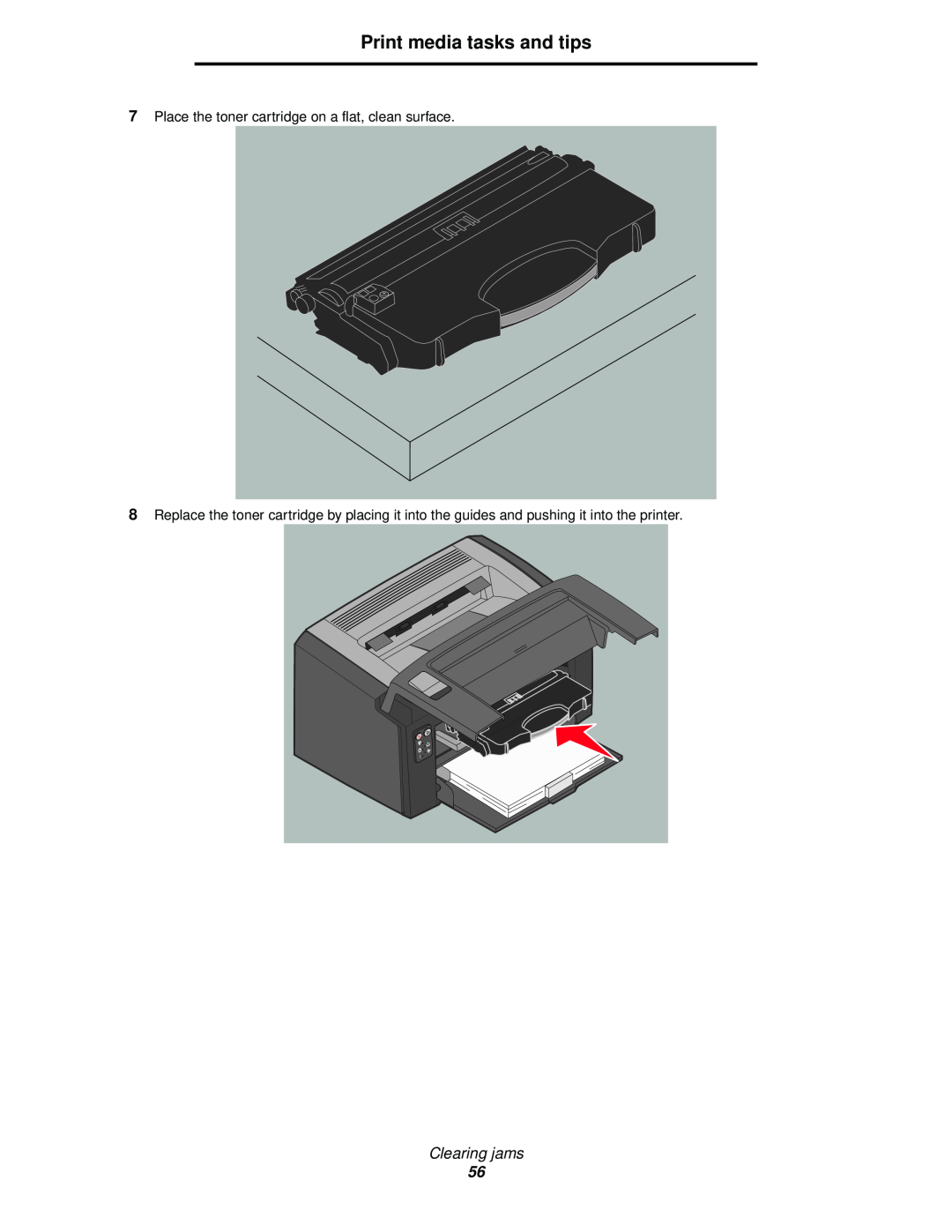 Lexmark 120 manual Print media tasks and tips, Clearing jams, Place the toner cartridge on a flat, clean surface 