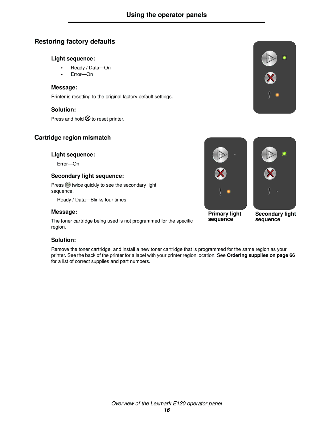 Lexmark 120 manual Using the operator panels Restoring factory defaults, Cartridge region mismatch 