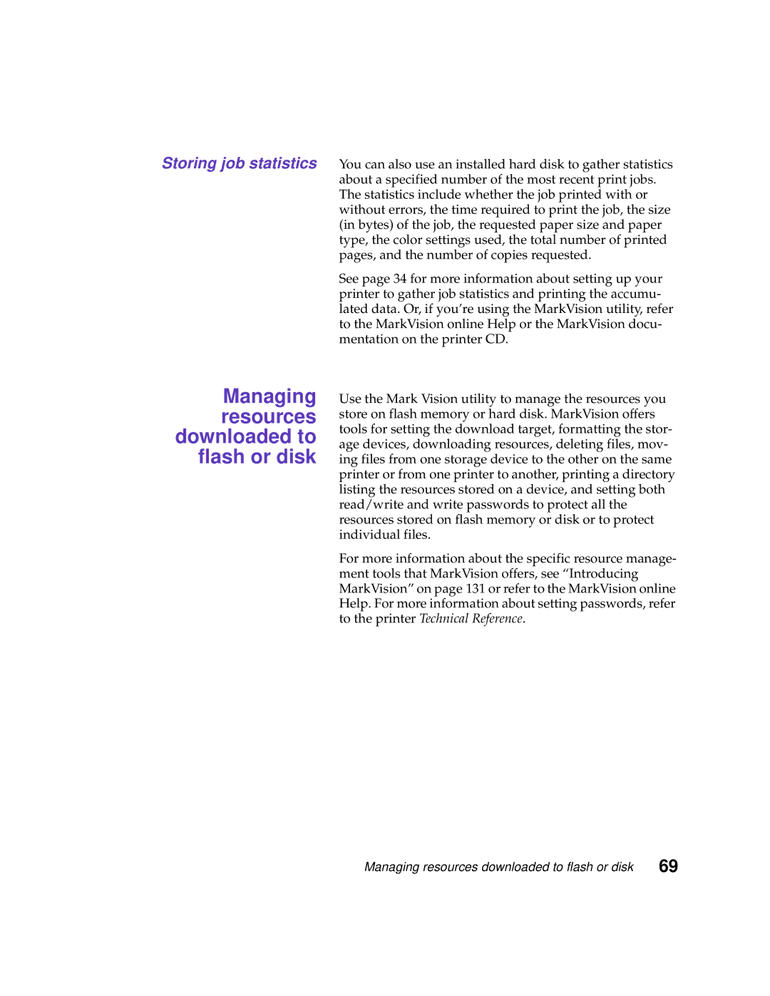 Lexmark 1200 manual Managing resources downloaded to flash or disk, Storing job statistics 