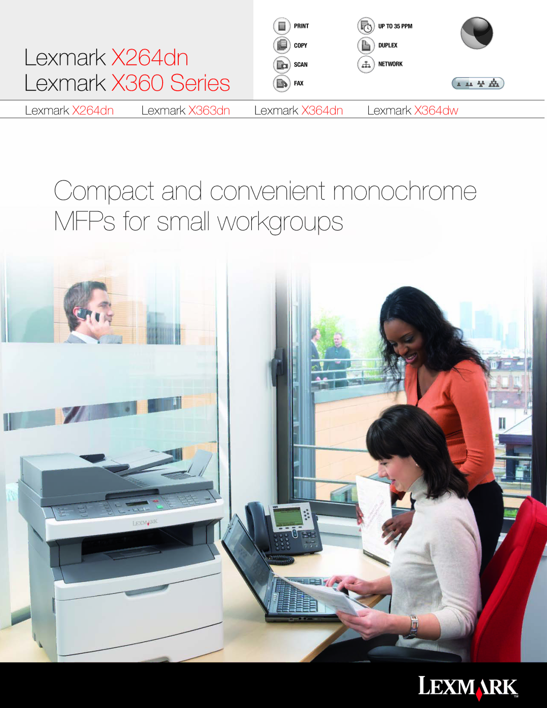 Lexmark X360 Series, 13B0501, X264dn, X364dn, X364dw manual Compact and convenient monochrome MFPs for small workgroups 