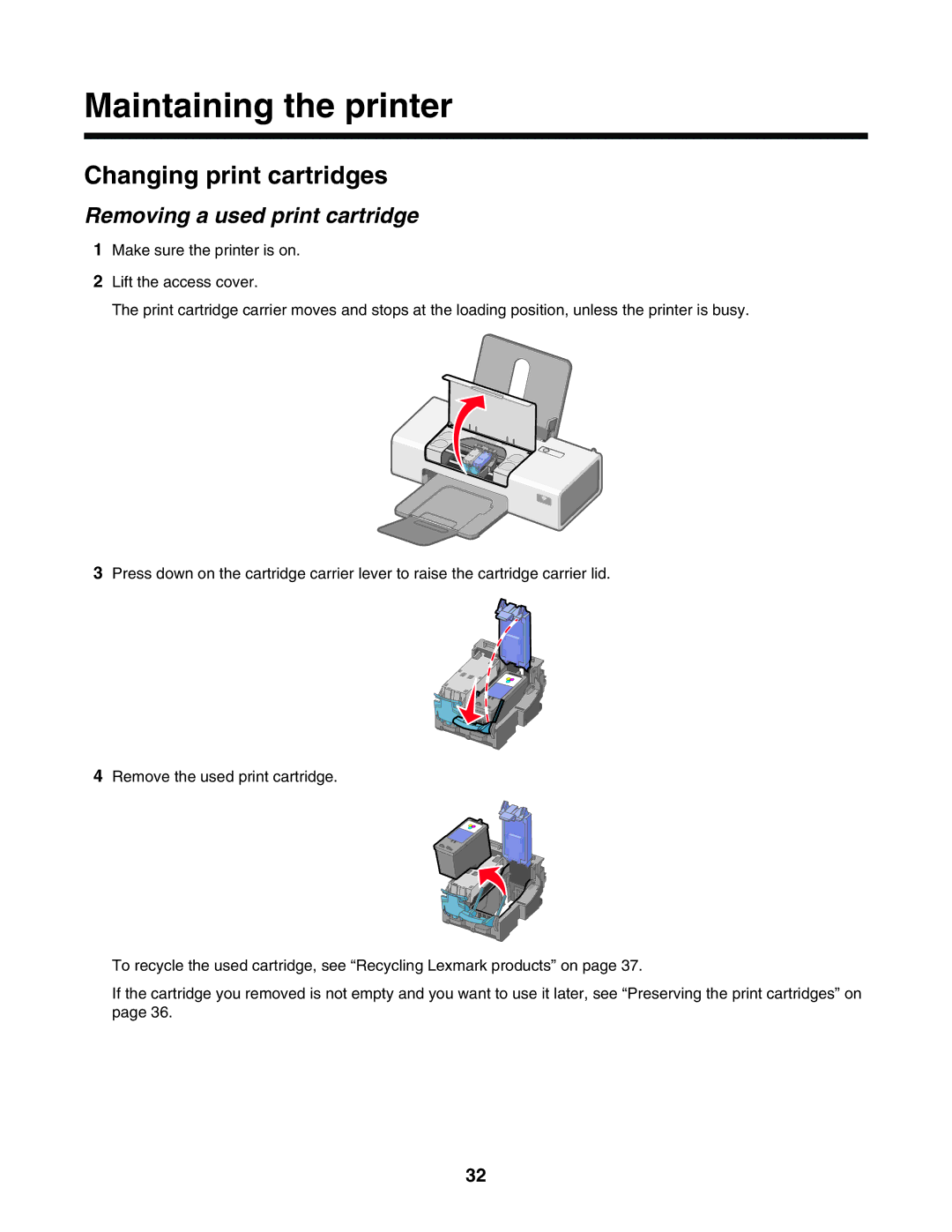 Lexmark 1400 Series manual Maintaining the printer, Changing print cartridges, Removing a used print cartridge 