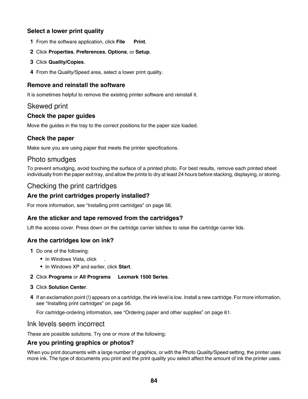 Lexmark 1500 Series manual Skewed print, Photo smudges, Checking the print cartridges, Ink levels seem incorrect 