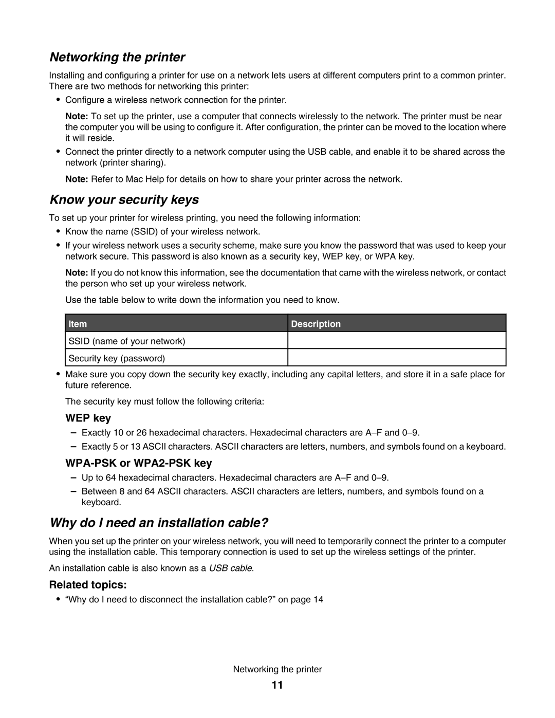 Lexmark 1500 manual Networking the printer, Know your security keys, Why do I need an installation cable? 