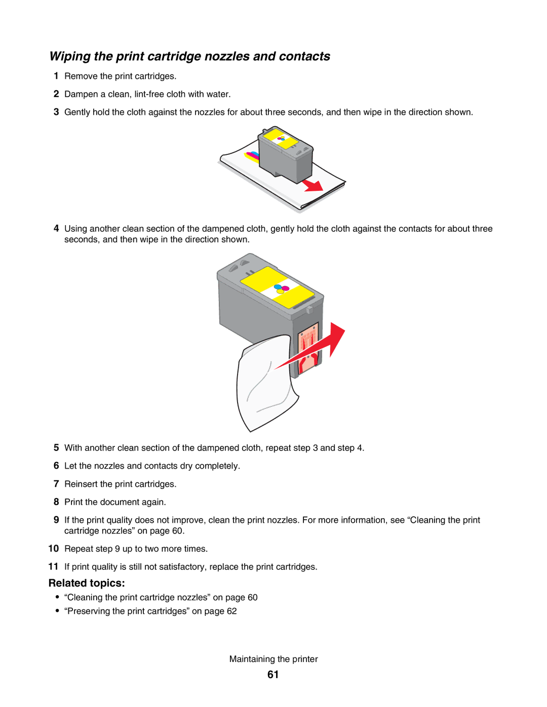 Lexmark 1500 manual Wiping the print cartridge nozzles and contacts 