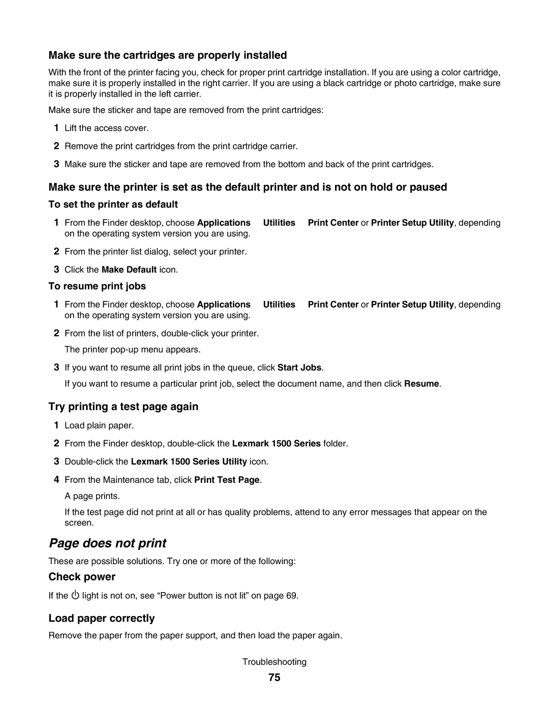 Lexmark 1500 Does not print, Make sure the cartridges are properly installed, Try printing a test page again, Check power 