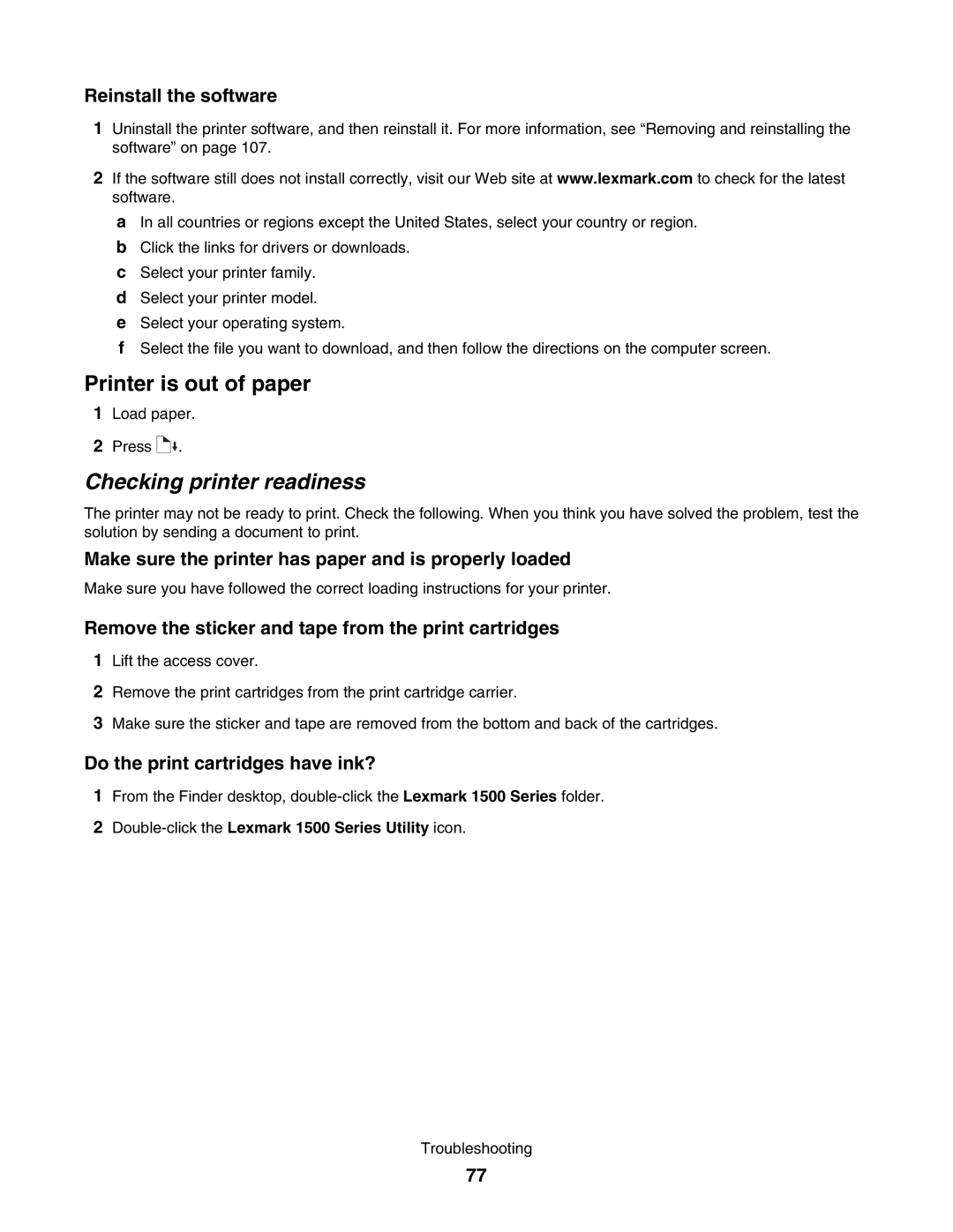 Lexmark 1500 Checking printer readiness, Reinstall the software, Make sure the printer has paper and is properly loaded 