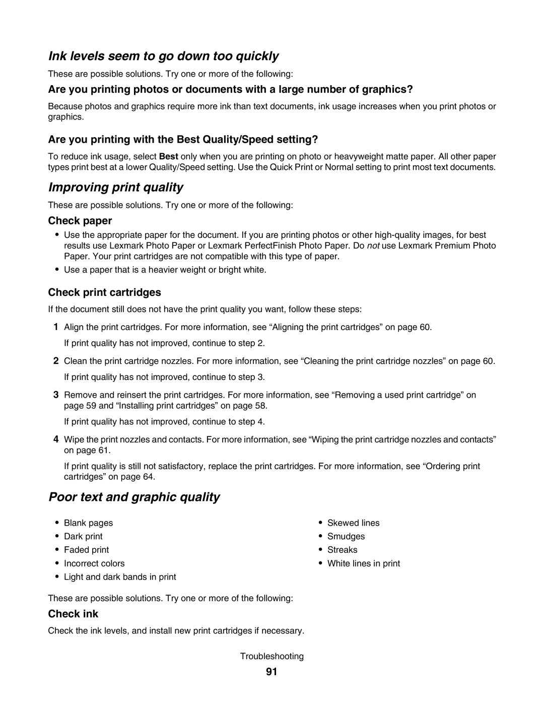 Lexmark 1500 manual Ink levels seem to go down too quickly, Improving print quality, Poor text and graphic quality 