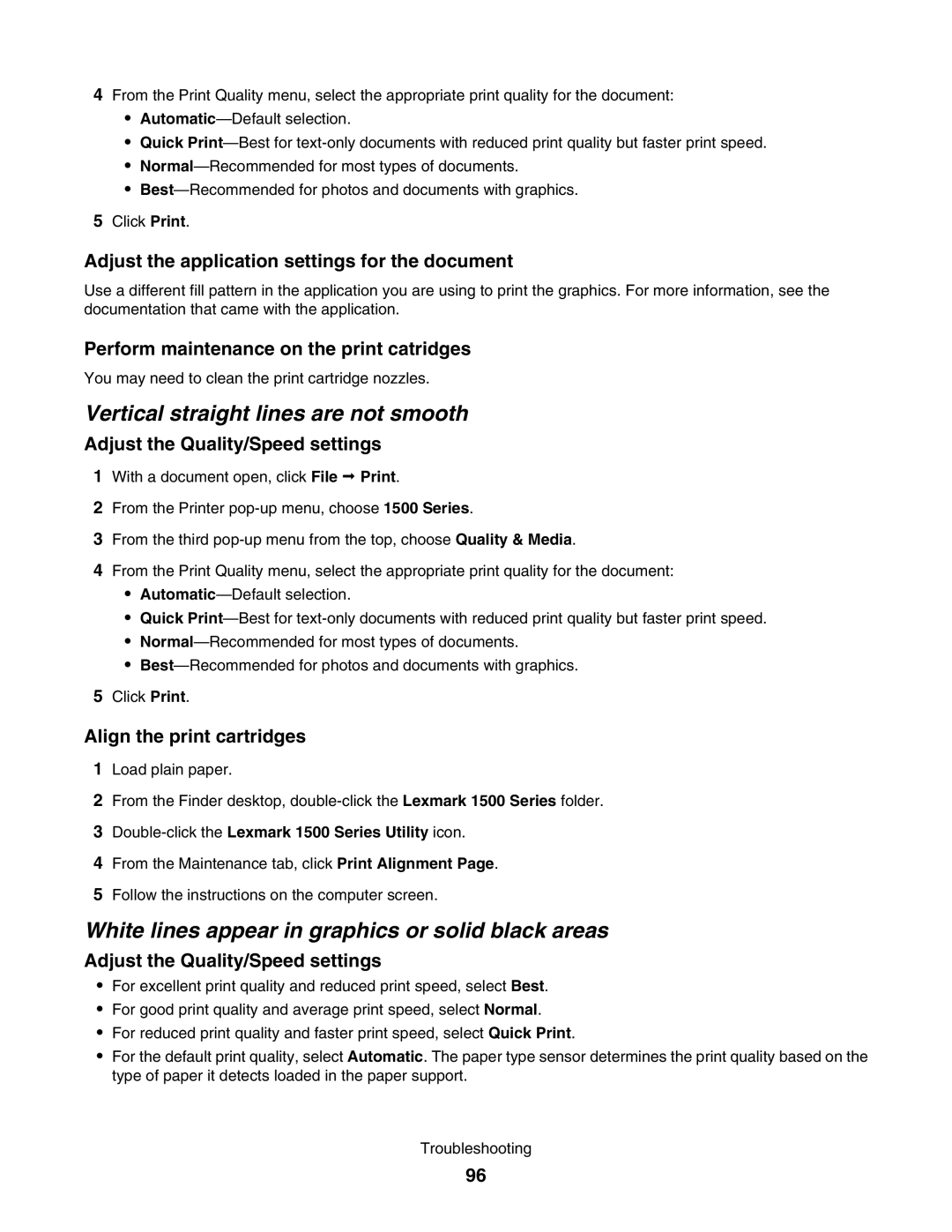 Lexmark 1500 manual Vertical straight lines are not smooth, White lines appear in graphics or solid black areas 