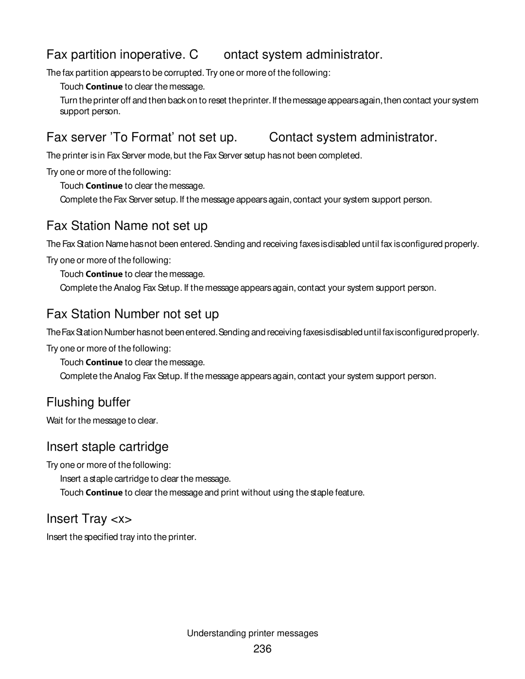 Lexmark X656dte Fax partition inoperative. Contact system administrator, Fax Station Name not set up, Flushing buffer 