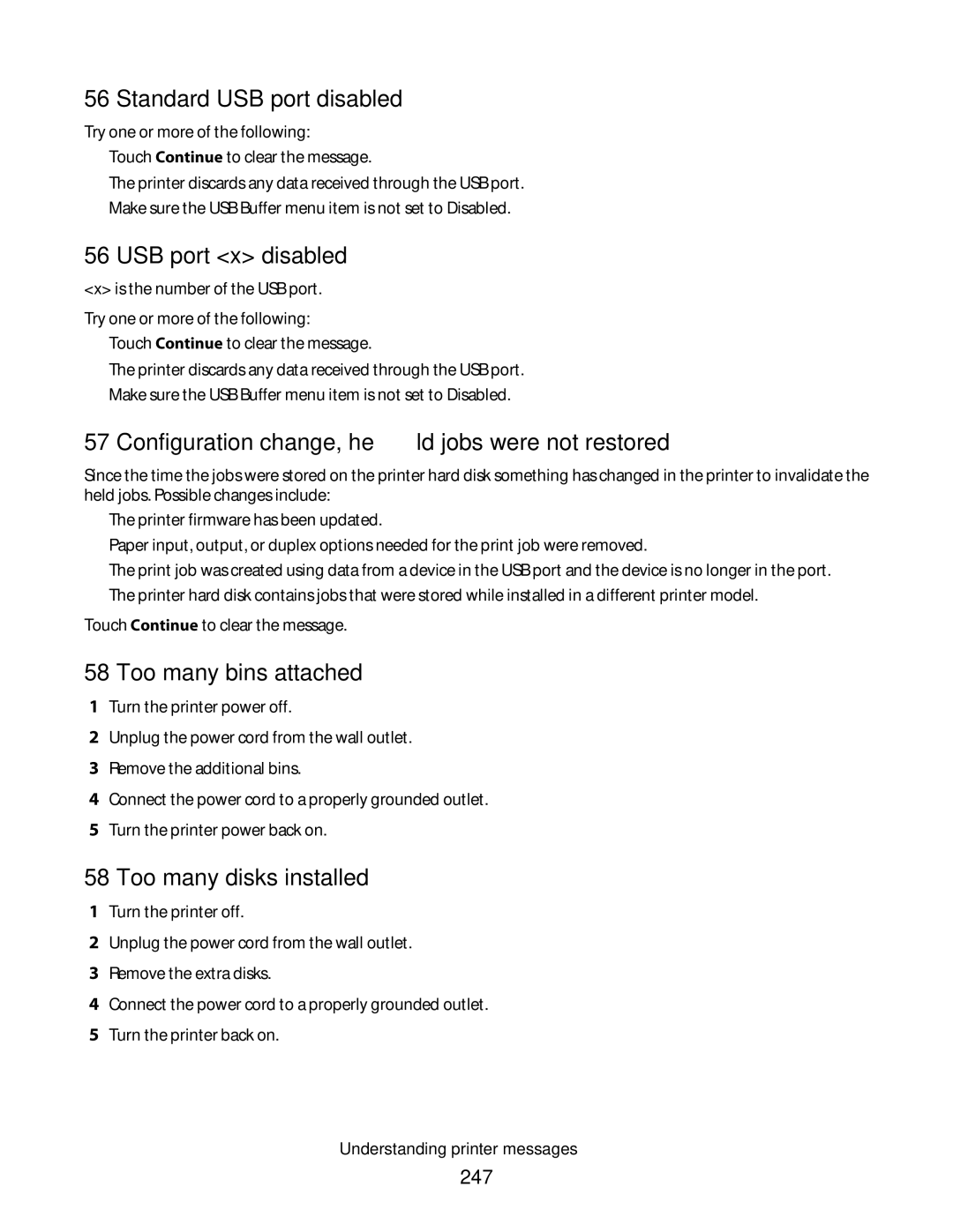 Lexmark 16M1994, X658d Standard USB port disabled, USB port x disabled, Configuration change, held jobs were not restored 