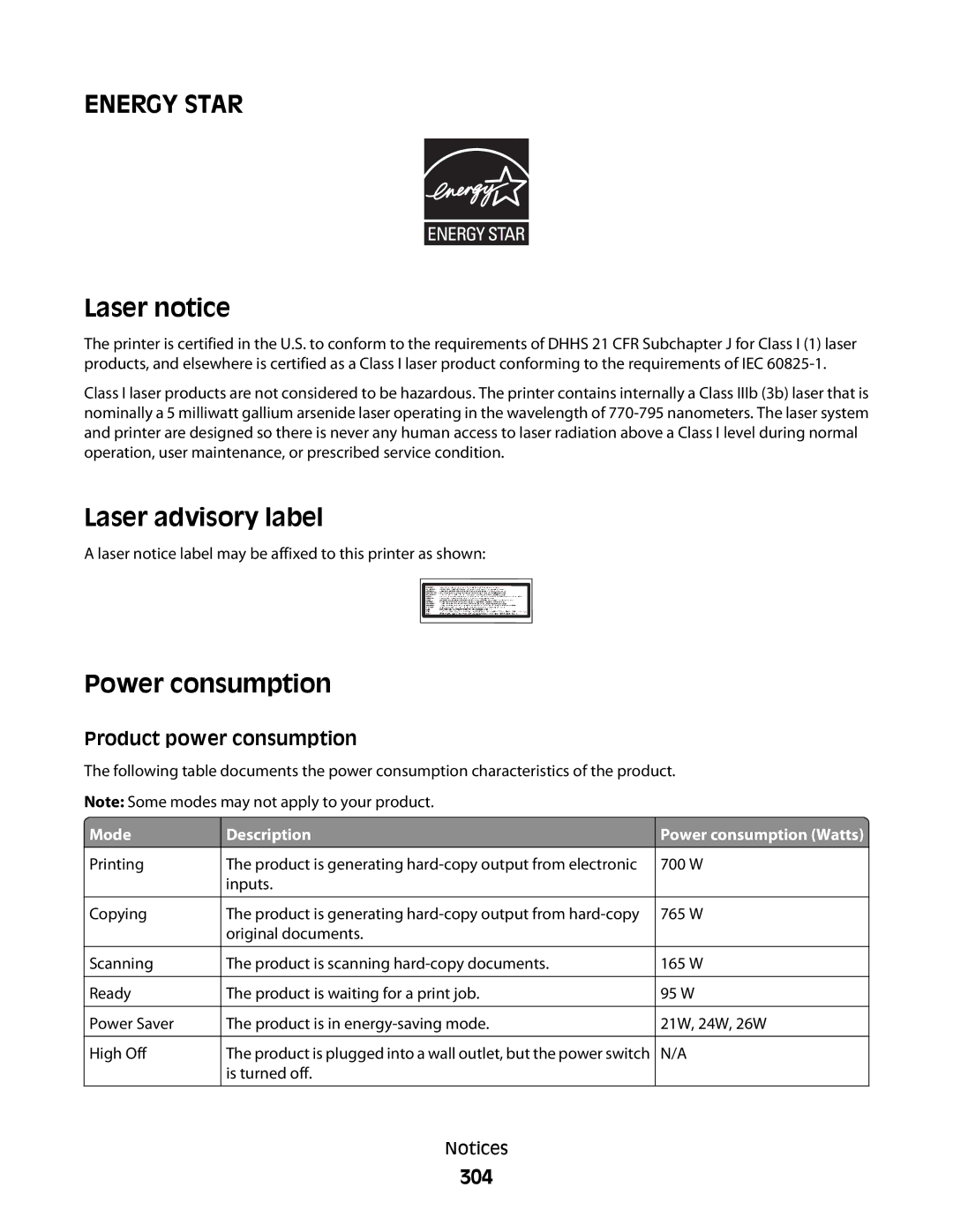 Lexmark 16M1994, 16M1985, 90T7250, X658dtfe, X658dtme, X658dfe Laser notice, Laser advisory label, Power consumption, 304 