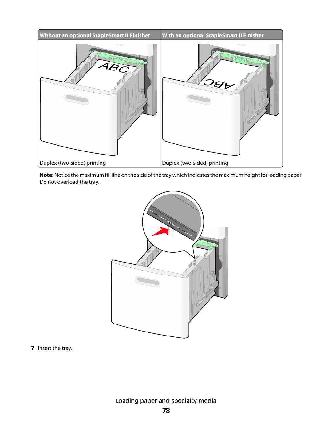 Lexmark 90T7250, 16M1994, 16M1985, X658dtfe, X658dtme, X658dfe, X658dme Insert the tray Loading paper and specialty media 