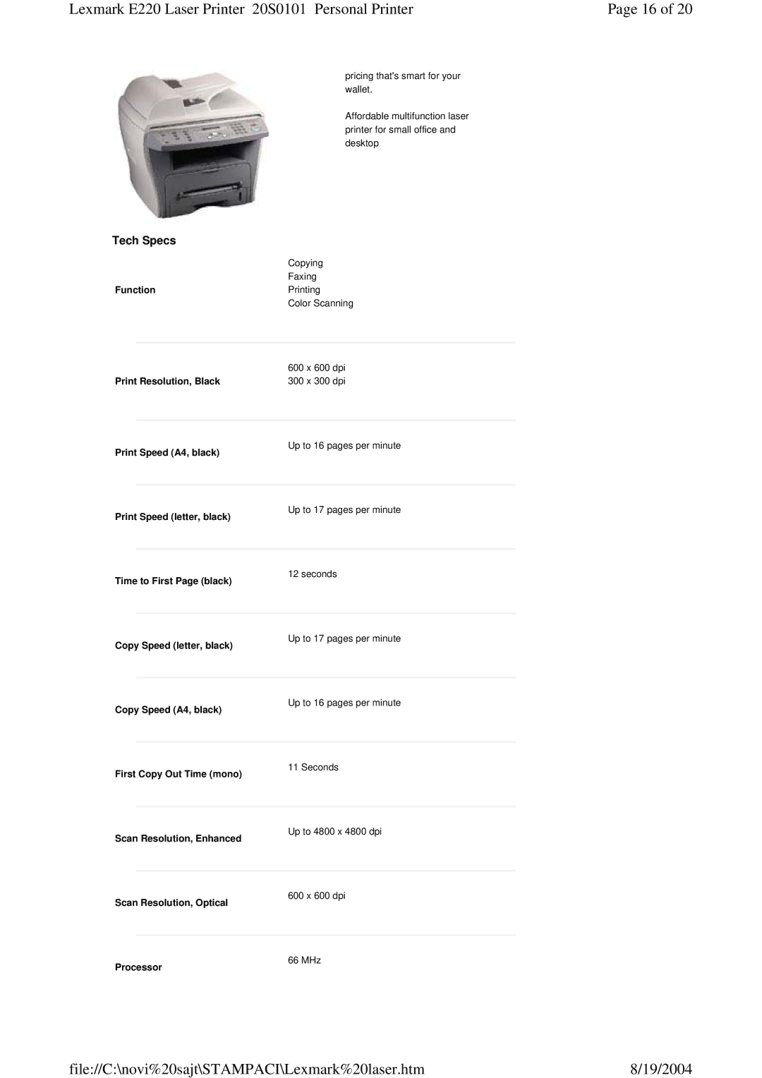 Lexmark 220 manual FunctionPrinting, Copy Speed letter, black, Copy Speed A4, black, First Copy Out Time mono 