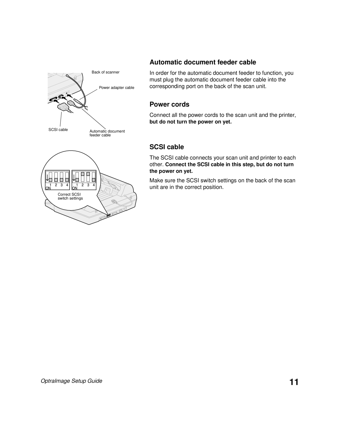 Lexmark 242, 232 Automatic document feeder cable, Power cords, Scsi cable, But do not turn the power on yet, Power on yet 