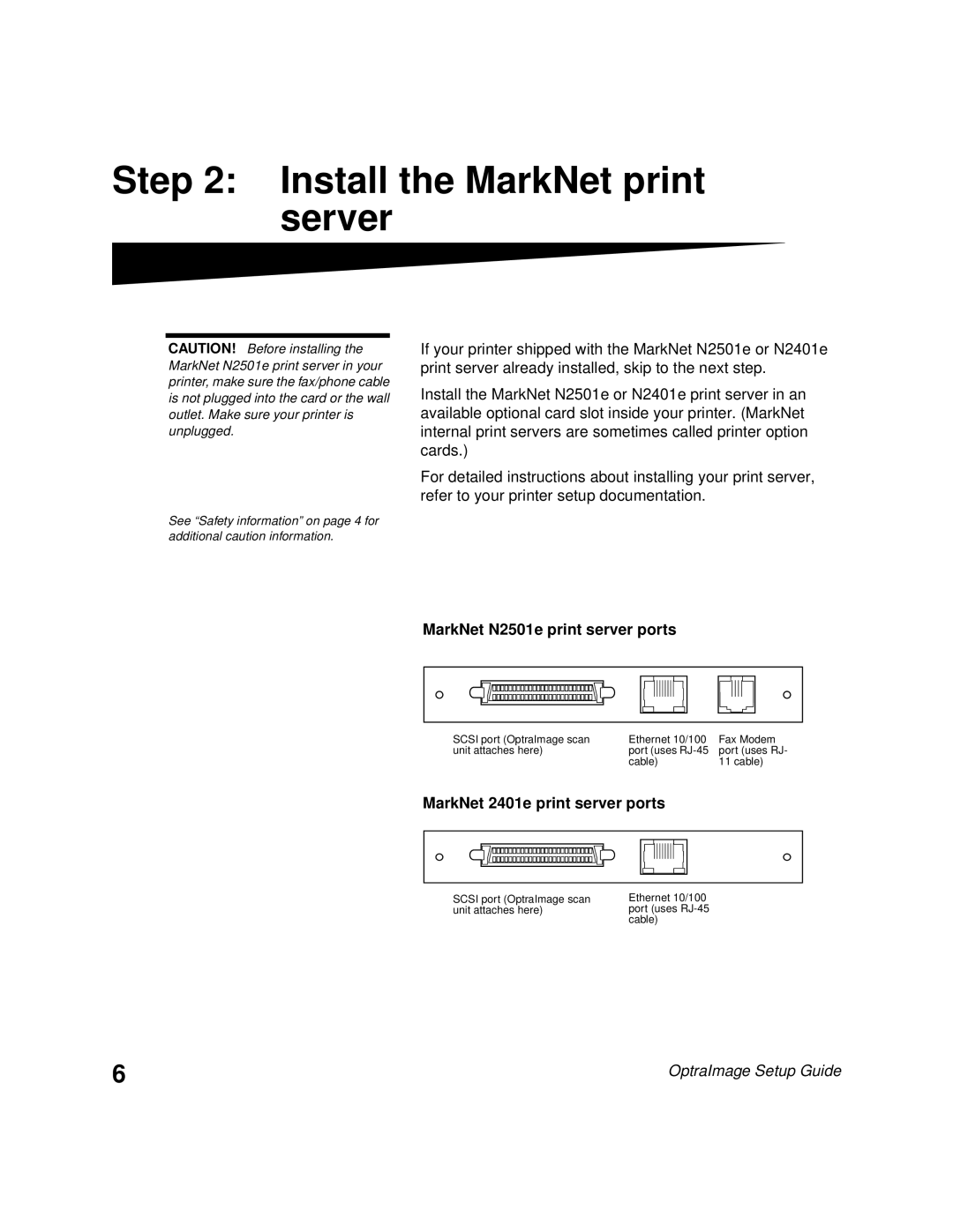 Lexmark 232, 242 Install the MarkNet print server, MarkNet N2501e print server ports, MarkNet 2401e print server ports 