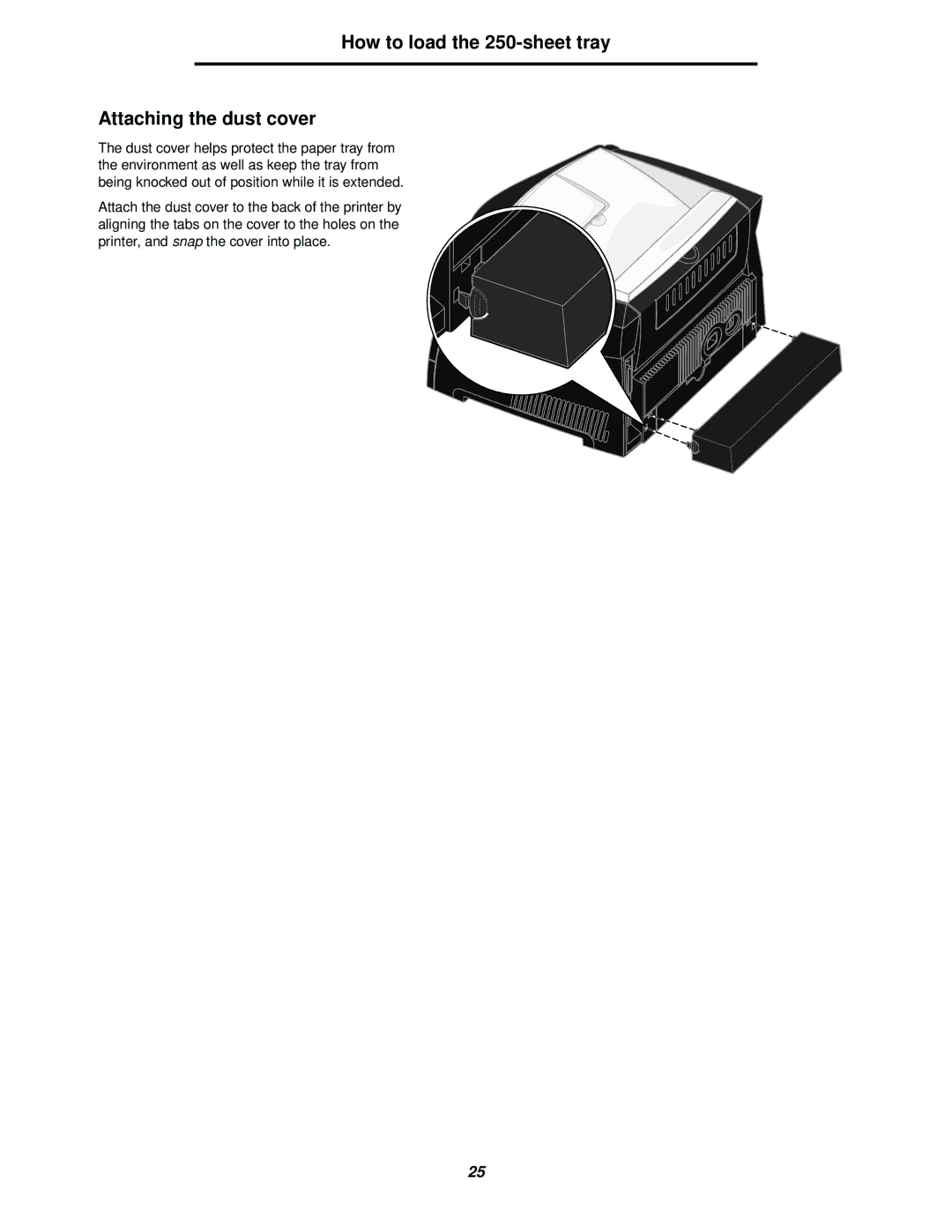 Lexmark 238 manual How to load the 250-sheet tray Attaching the dust cover 