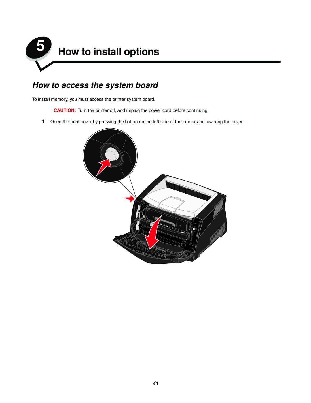 Lexmark 238 manual How to install options, How to access the system board 