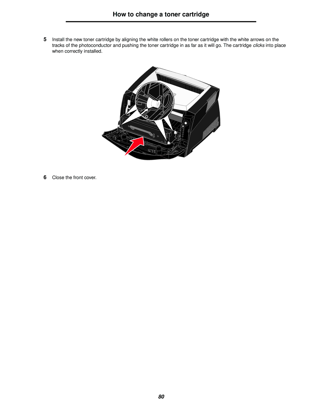 Lexmark 238 manual How to change a toner cartridge 