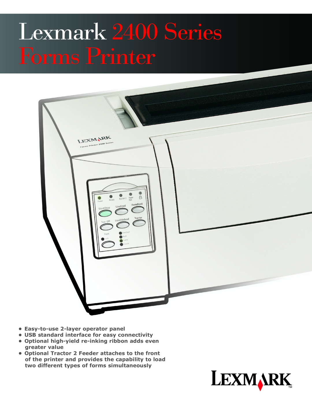 Lexmark manual Lexmark 2400 Series Forms Printer, Easy-to-use 2-layeroperator panel 
