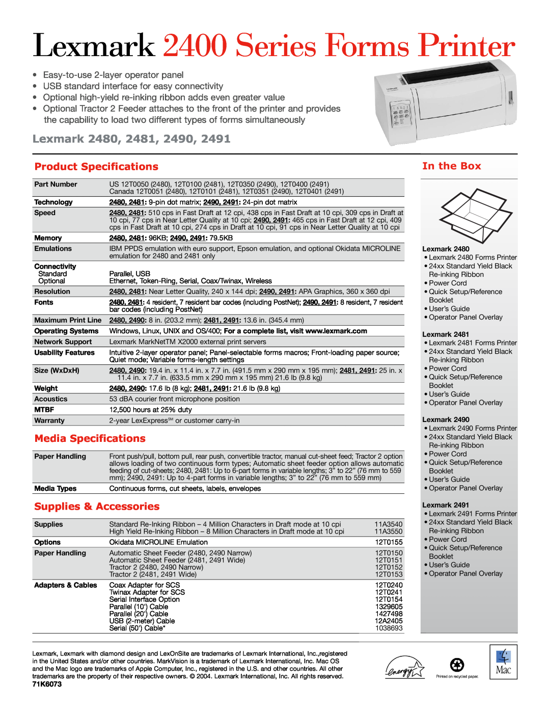 Lexmark Lexmark 2400 Series Forms Printer, Lexmark 2480, 2481, Product Specifications, Media Specifications, In the Box 
