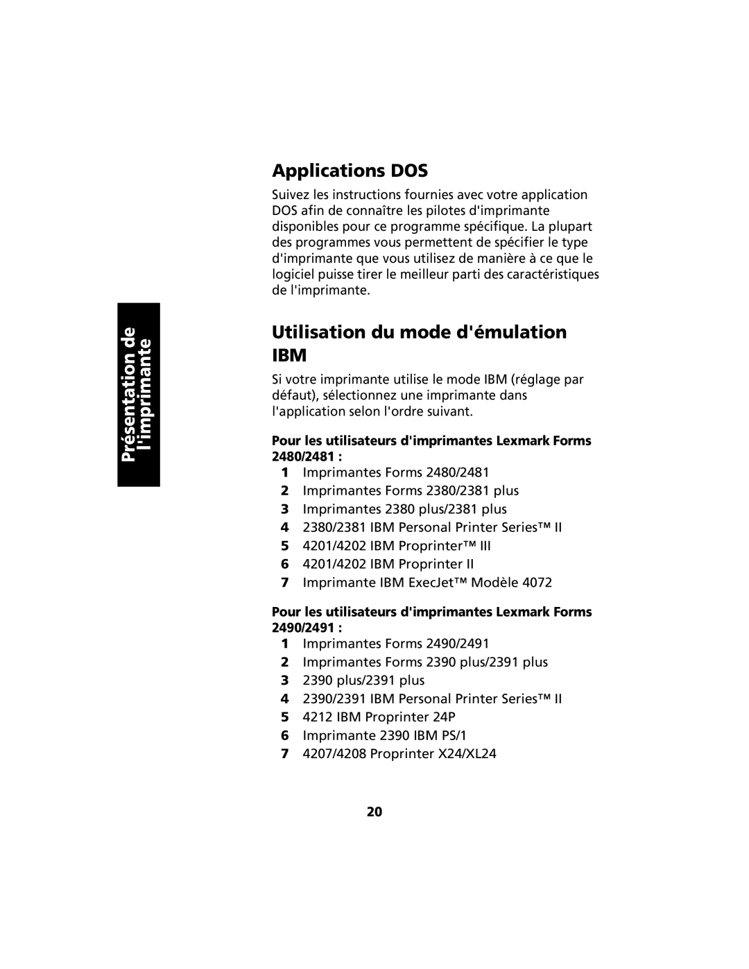 Lexmark 2400 Applications DOS, Utilisation du mode démulation, Pour les utilisateurs dimprimantes Lexmark Forms 2480/2481 