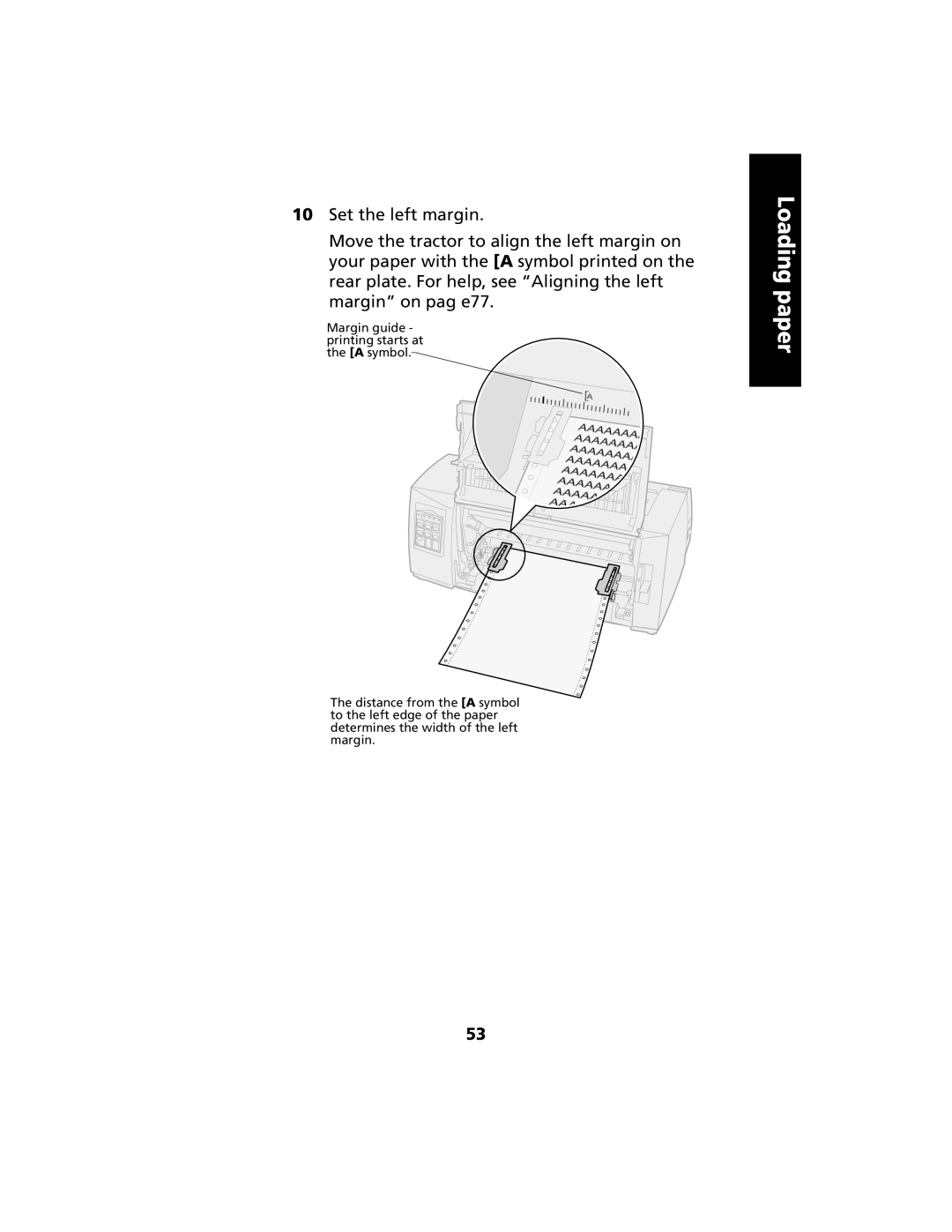 Lexmark 2480 manual Loading paper, Set the left margin, Margin guide - printing starts at the A symbol 