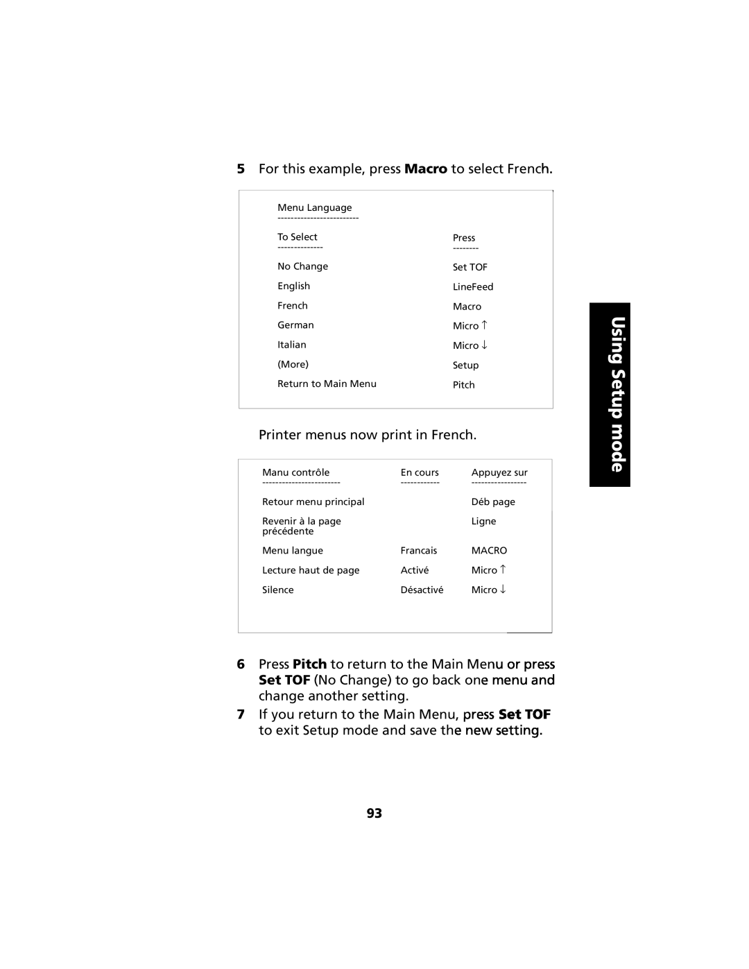 Lexmark 2480 manual Using Setup mode, For this example, press Macro to select French 
