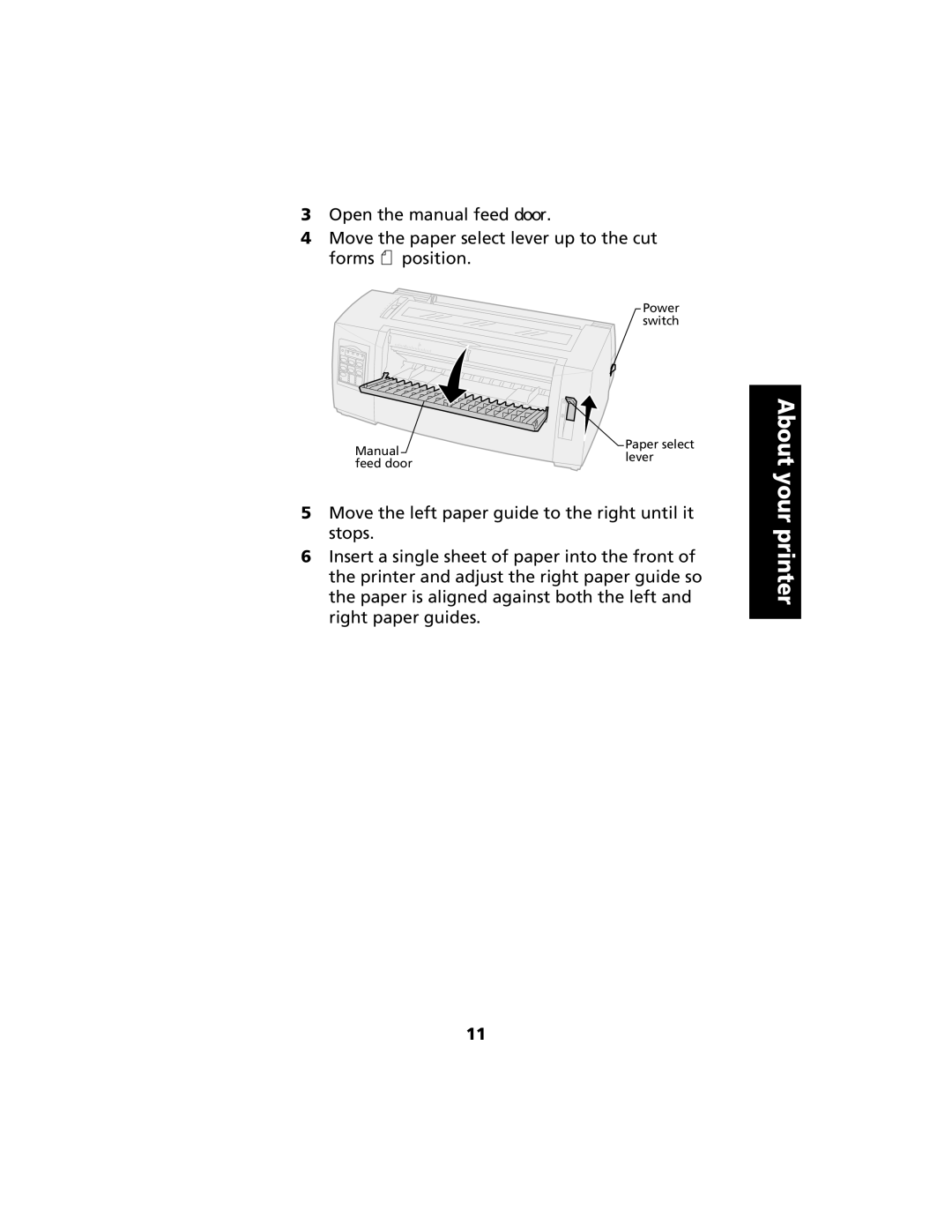 Lexmark 2480 manual Power switch Paper select Manuallever feed door 