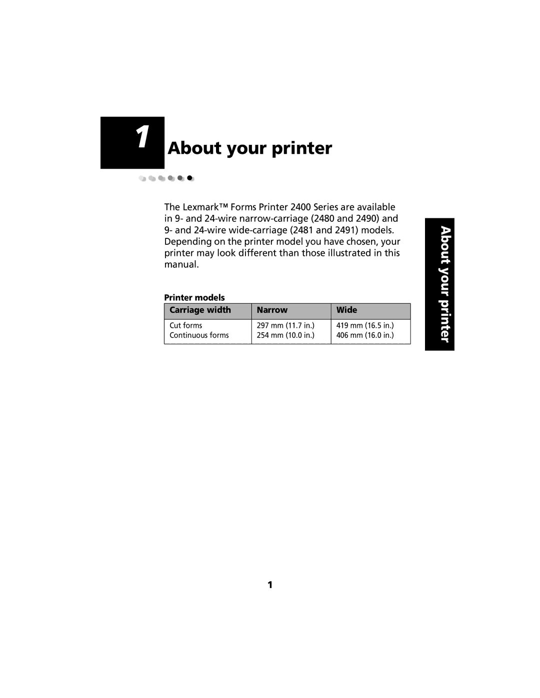 Lexmark 2480 manual About your printer, Printer models Carriage width Narrow Wide 