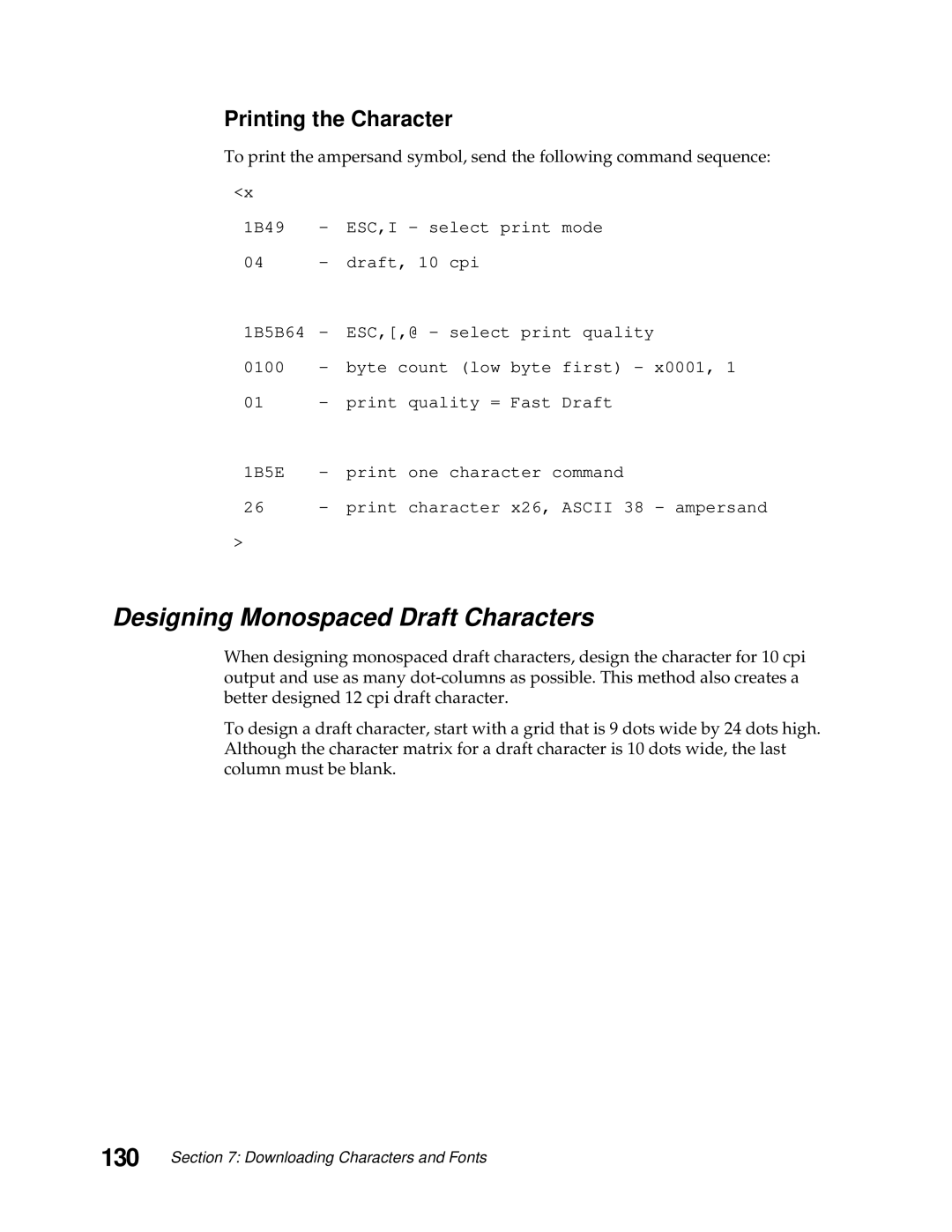 Lexmark 249X, 248X manual Designing Monospaced Draft Characters, 130, Printing the Character 