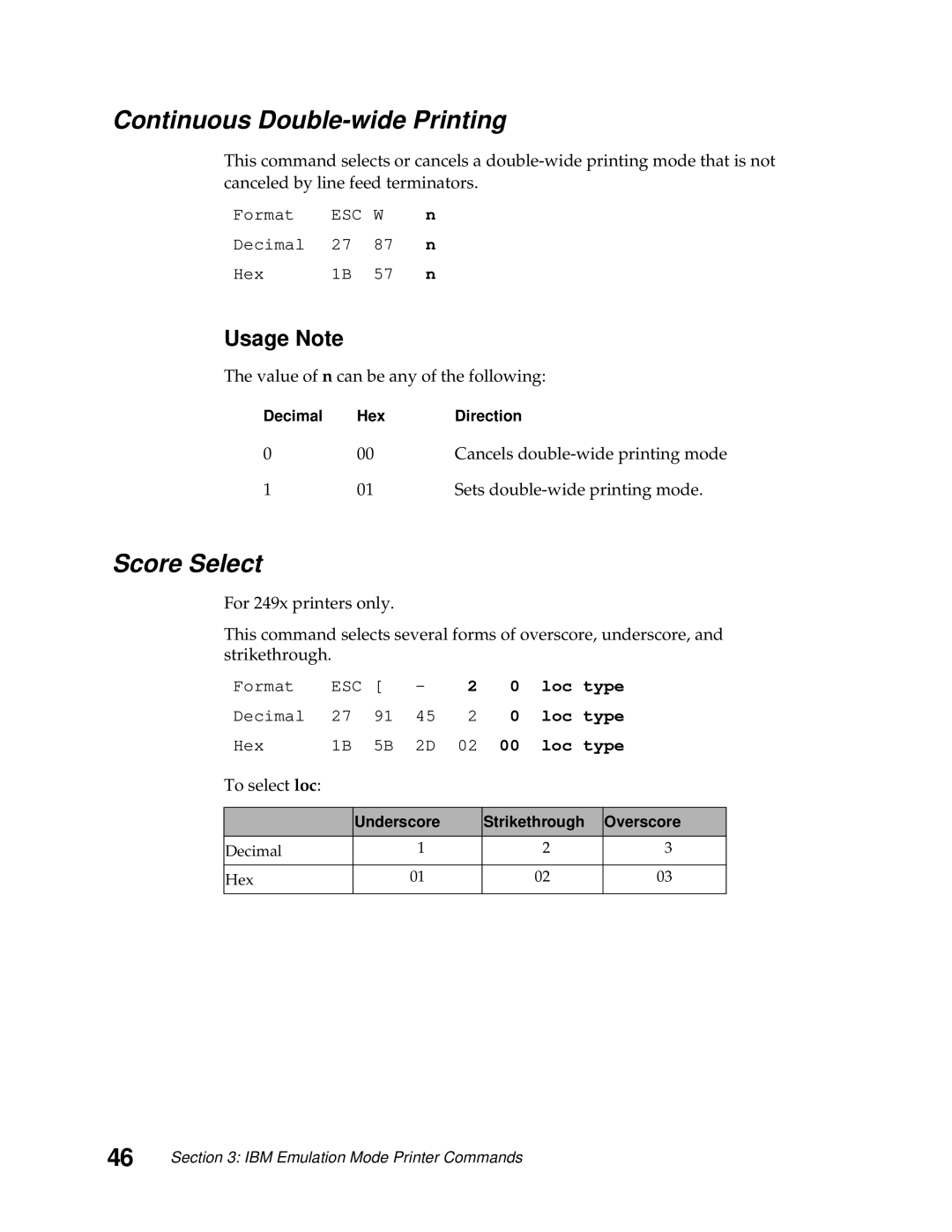 Lexmark 249X, 248X manual Continuous Double-wide Printing, Score Select, Cancels double-wide printing mode, To select loc 