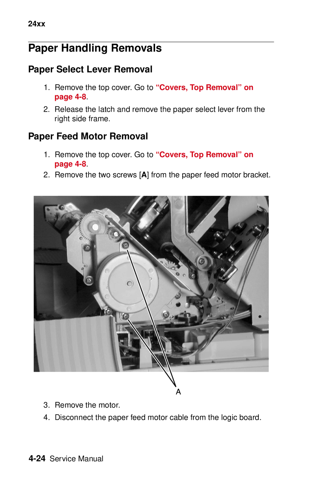 Lexmark 24XX-100 manual Paper Handling Removals, Paper Select Lever Removal, Paper Feed Motor Removal 