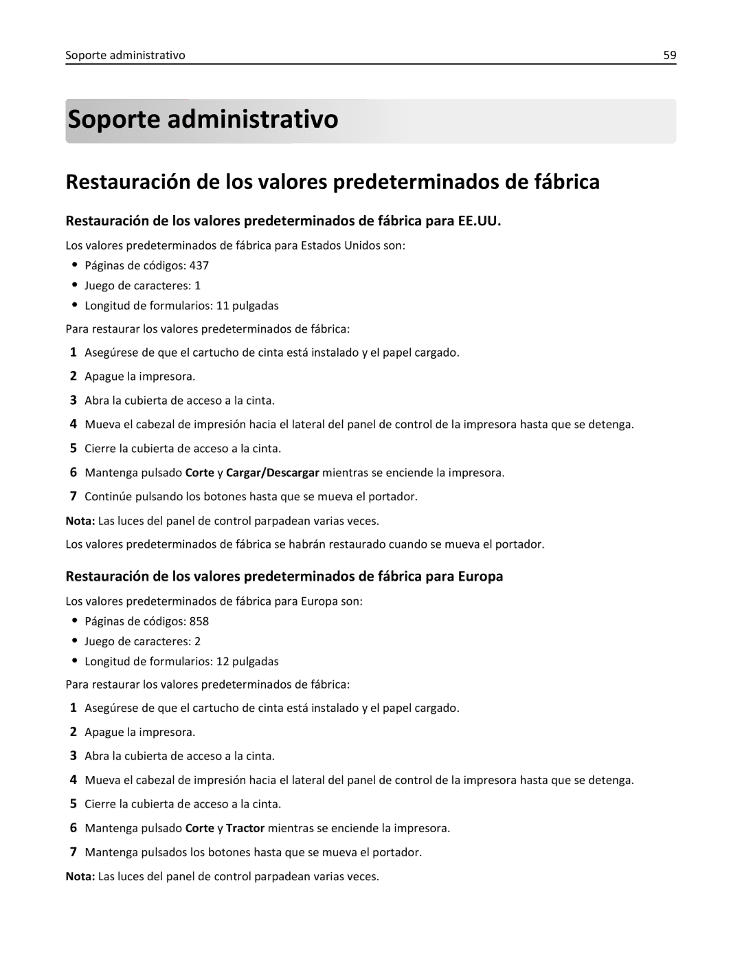 Lexmark 2500 manual Soporte administrativo, Restauración de los valores predeterminados de fábrica 