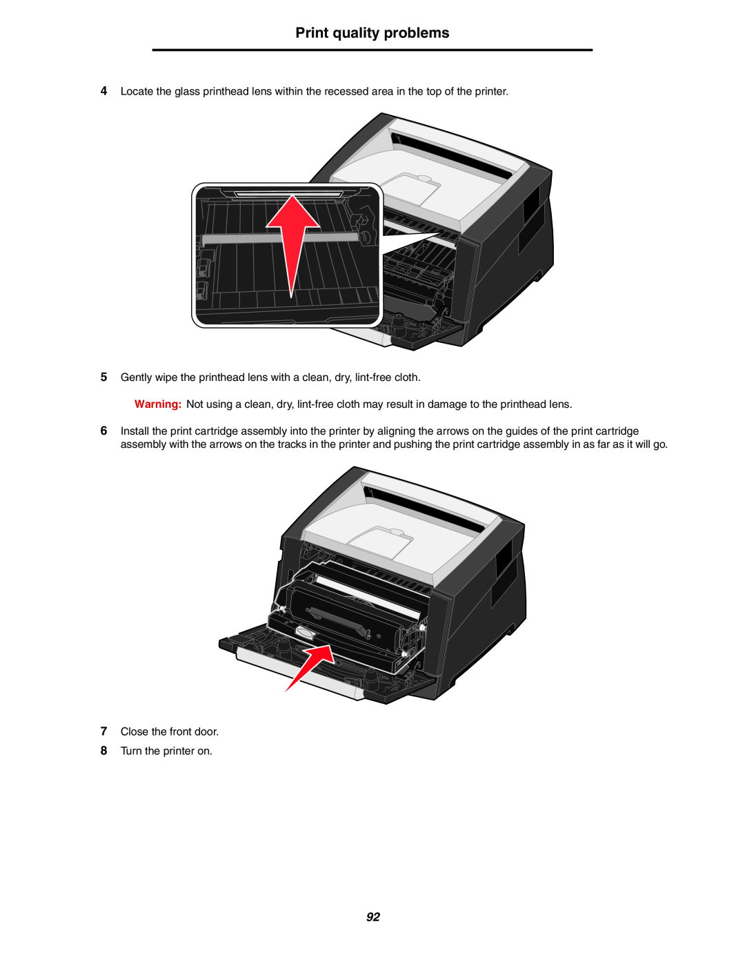 Lexmark 250dn manual Print quality problems, Gently wipe the printhead lens with a clean, dry, lint-free cloth 