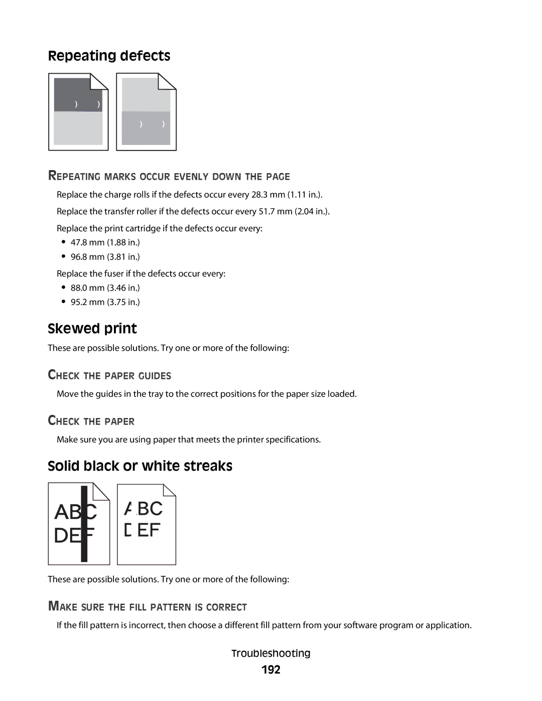 Lexmark 654dn, 30G2127, 30G0108, 30G0210, 30G0200, 30G2259 Repeating defects, Skewed print, Solid black or white streaks, 192 