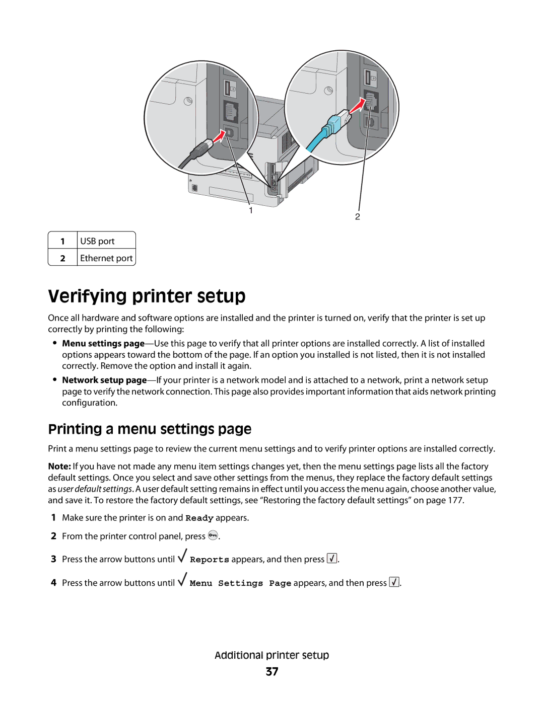 Lexmark T652, 30G2127, 30G0108, 30G0210, 30G0200, 30G2259, 30G0100, 30G0213 Verifying printer setup, Printing a menu settings 