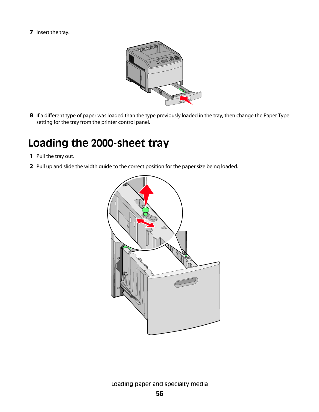 Lexmark T650, 30G2127, 30G0108, 30G0210, 30G0200, 30G2259, 30G0100, 30G0213, 30G0300, 30G2000, 30G0310 Loading the 2000-sheet tray 