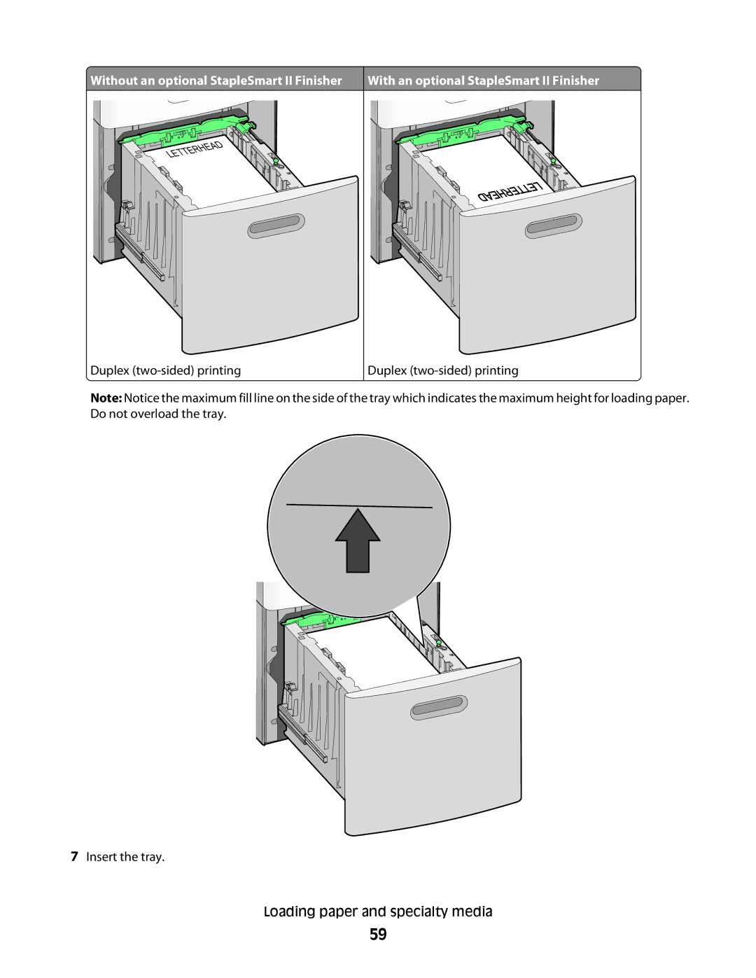 Lexmark T650n, 30G2127, 30G0108, 30G0210, 30G0200, 30G2259, 30G0100, 30G0213 Insert the tray Loading paper and specialty media 