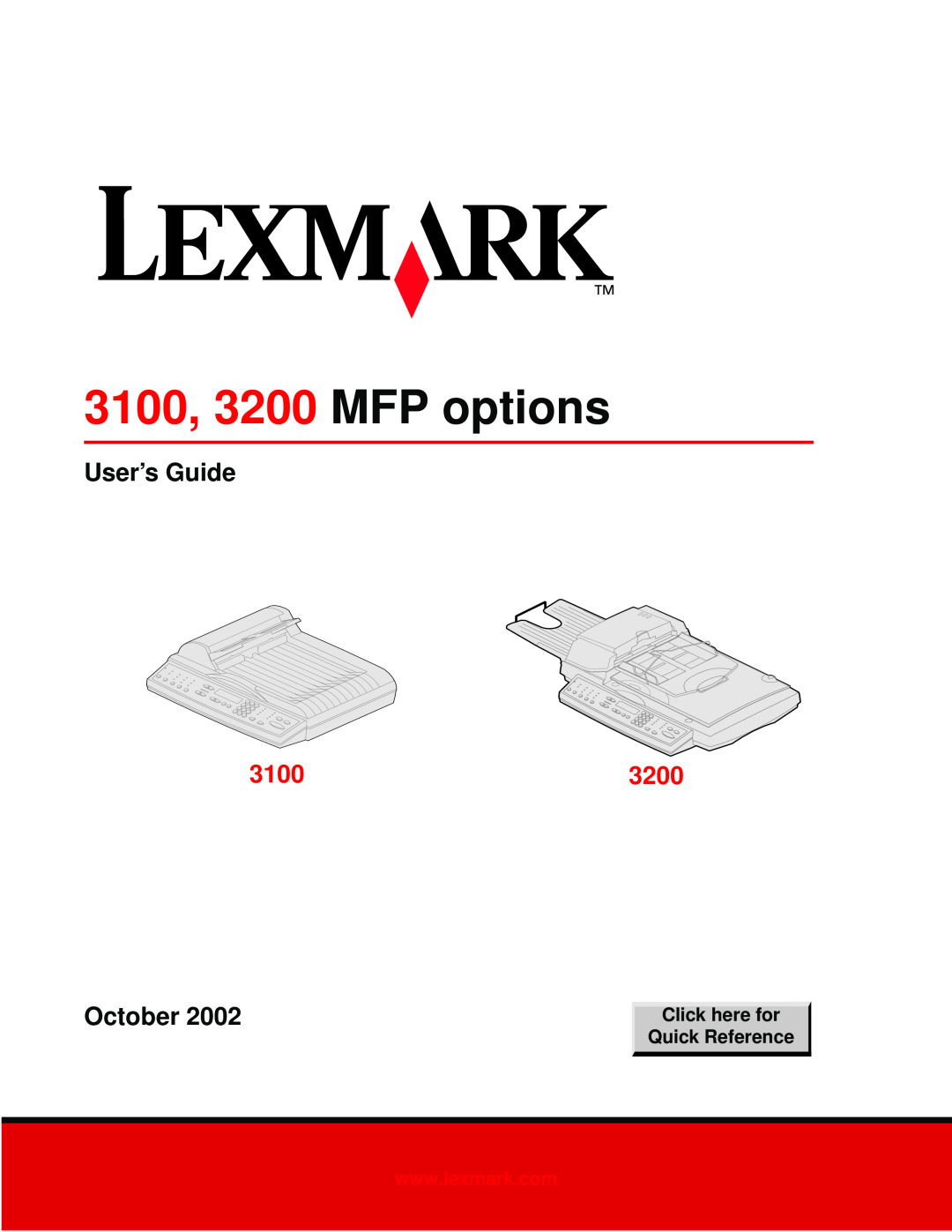 Lexmark manual 3100, 3200 MFP options, User’s Guide, October, Click here for Quick Reference 