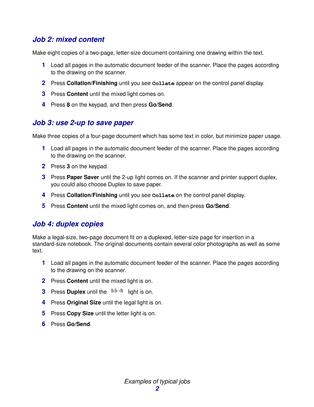 Lexmark 3200 manual Job 2 mixed content, Job 3 use 2-up to save paper, Job 4 duplex copies, Examples of typical jobs 