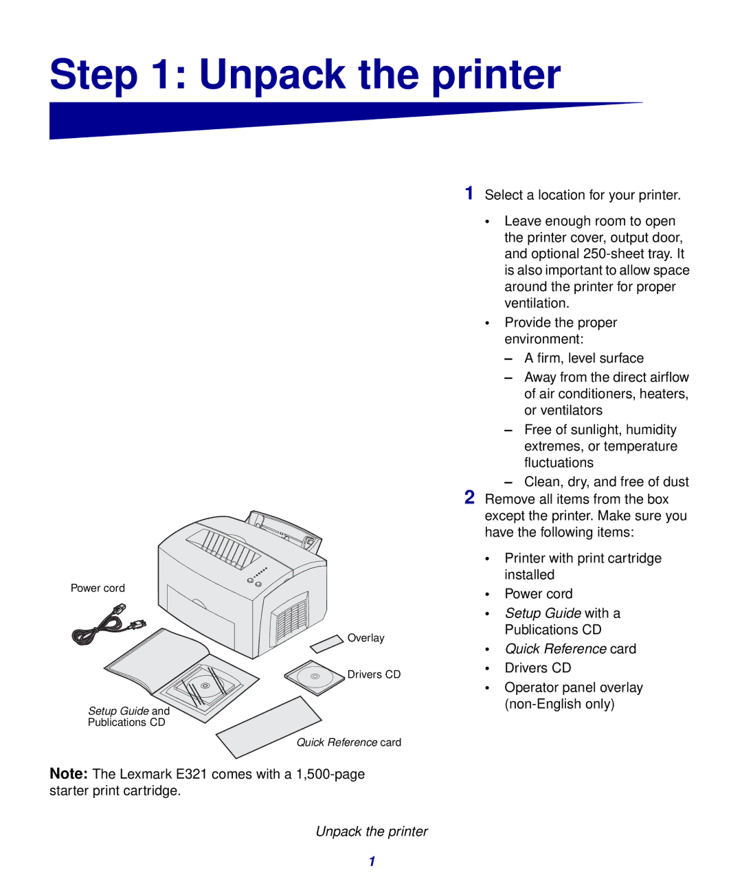 Lexmark 323, 321 setup guide Unpack the printer, Setup Guide with a Publications CD Quick Reference card 