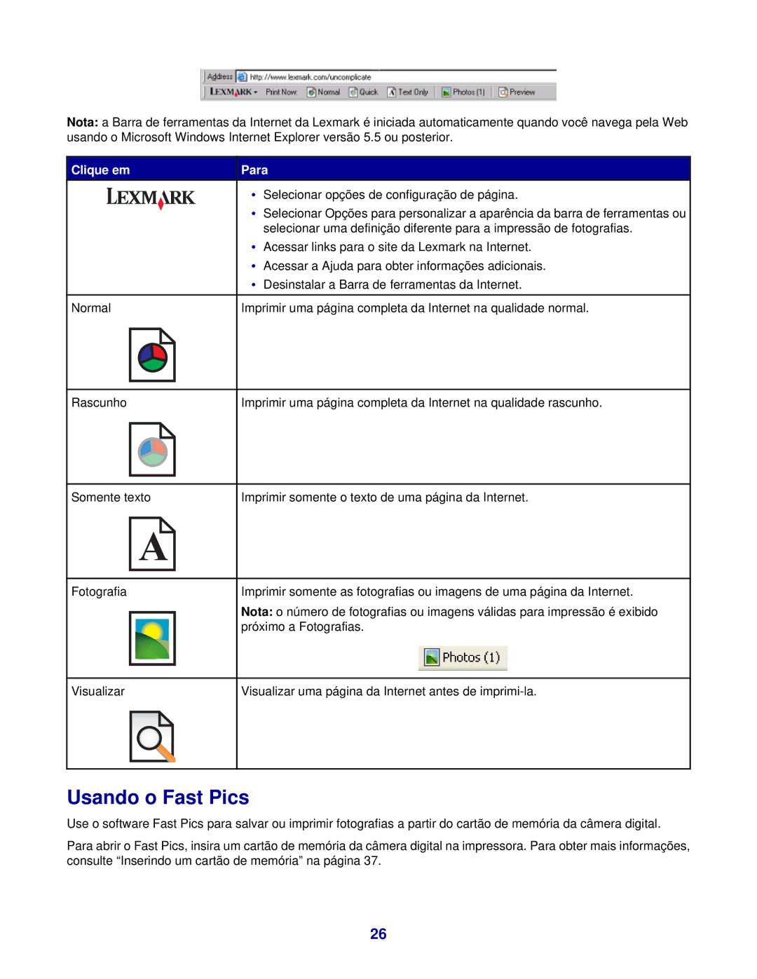 Lexmark 3400 manual Usando o Fast Pics, Clique em Para 