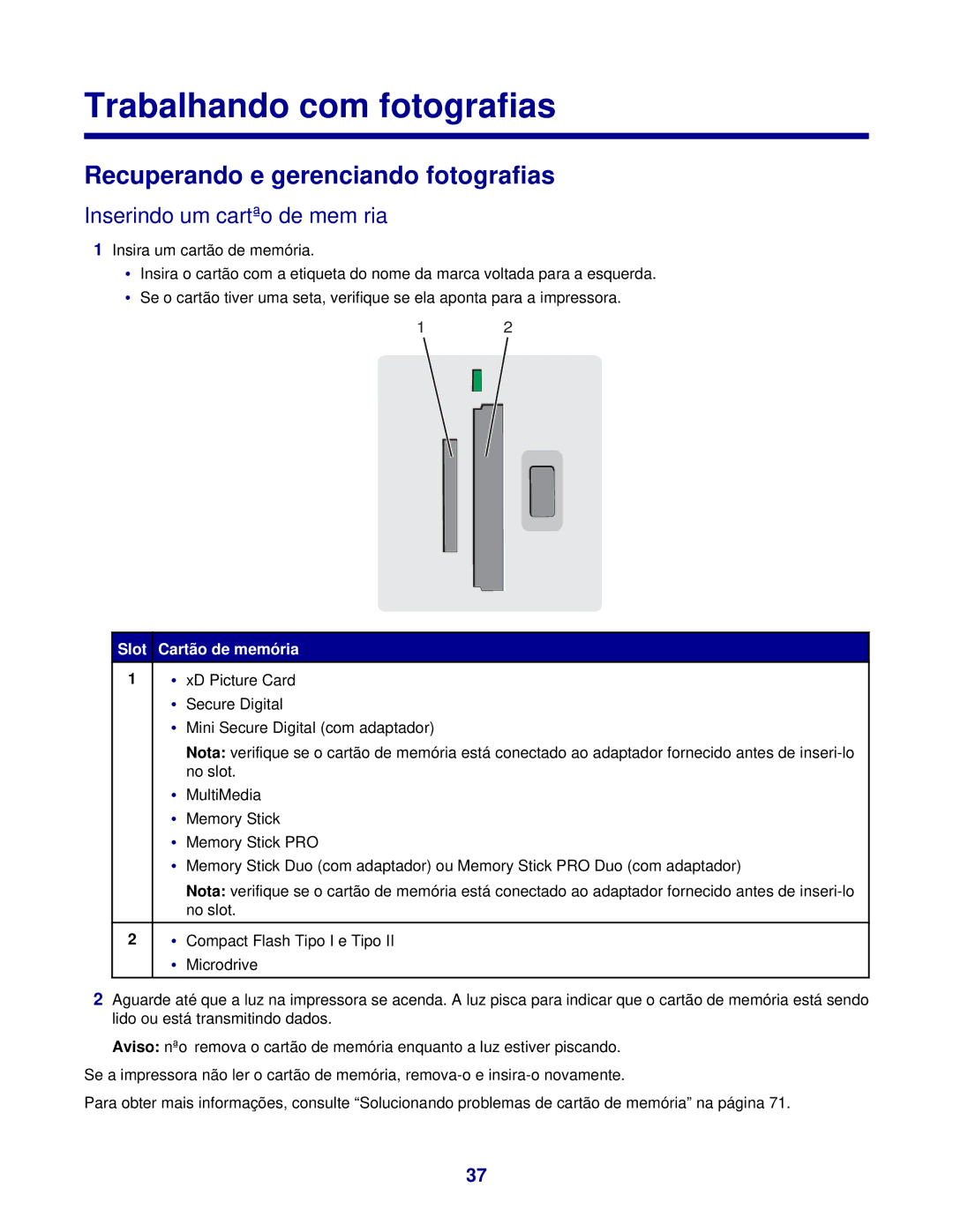 Lexmark 3400 manual Trabalhando com fotografias, Recuperando e gerenciando fotografias, Inserindo um cartão de memória 