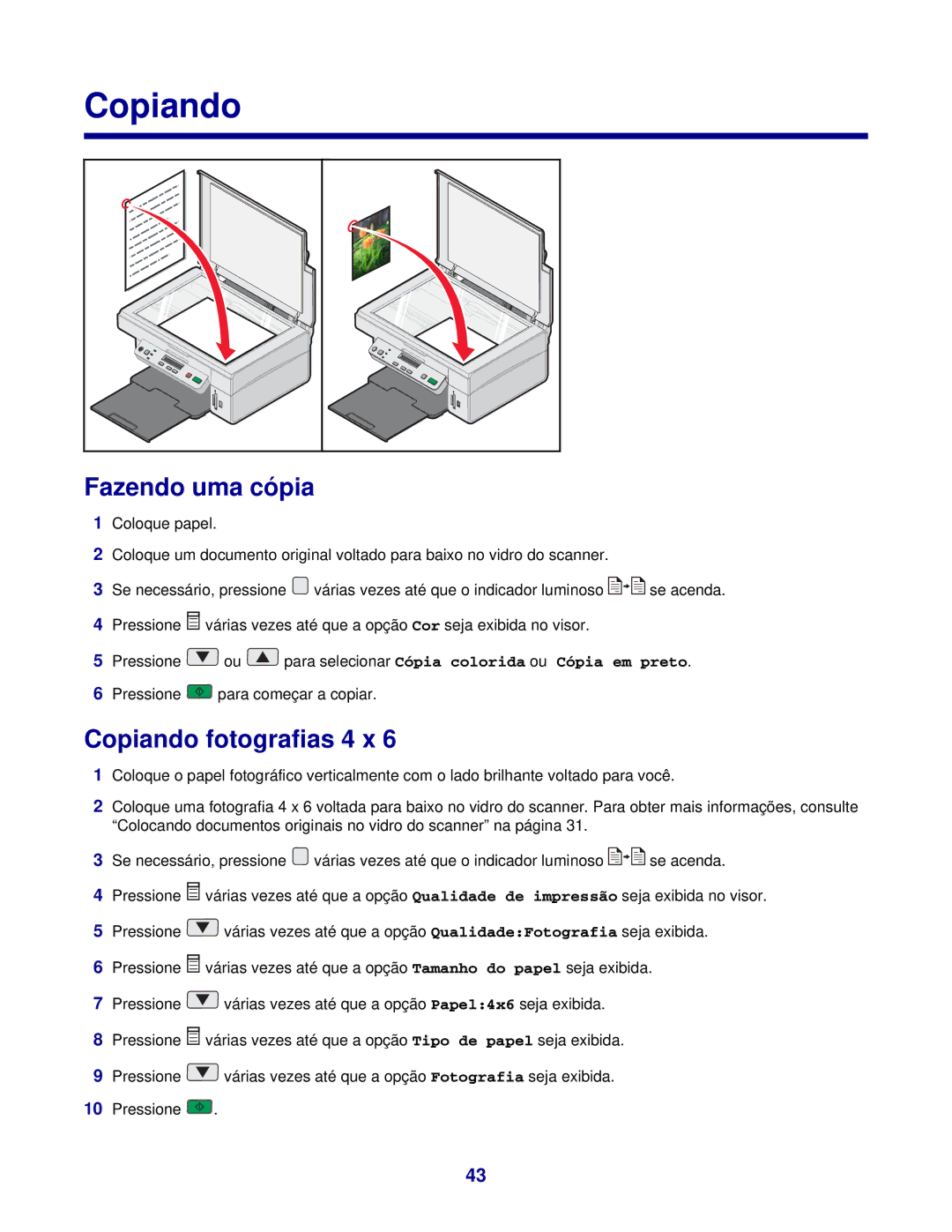 Lexmark 3400 manual Fazendo uma cópia, Copiando fotografias 4 x 