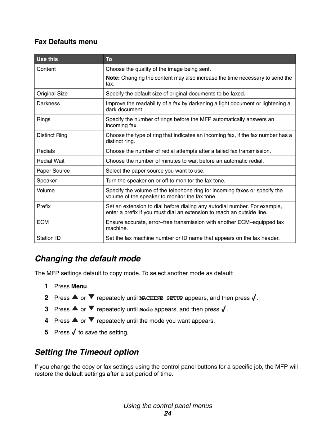 Lexmark 340n, X340, X342n manual Changing the default mode, Setting the Timeout option, Fax Defaults menu 