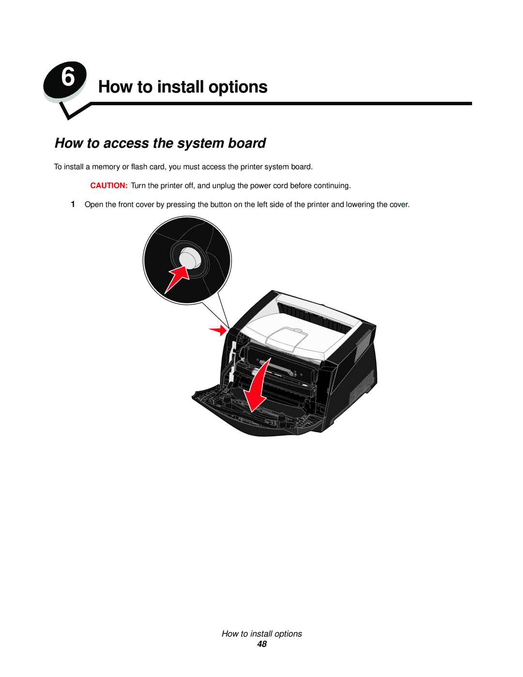 Lexmark 342n, 340 manual How to install options, How to access the system board 