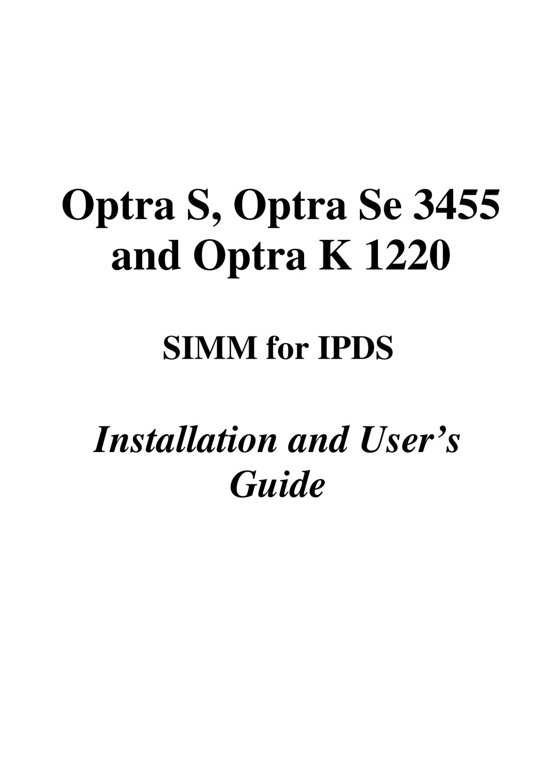 Lexmark 3455 manual Optra S, Optra Se Optra K 