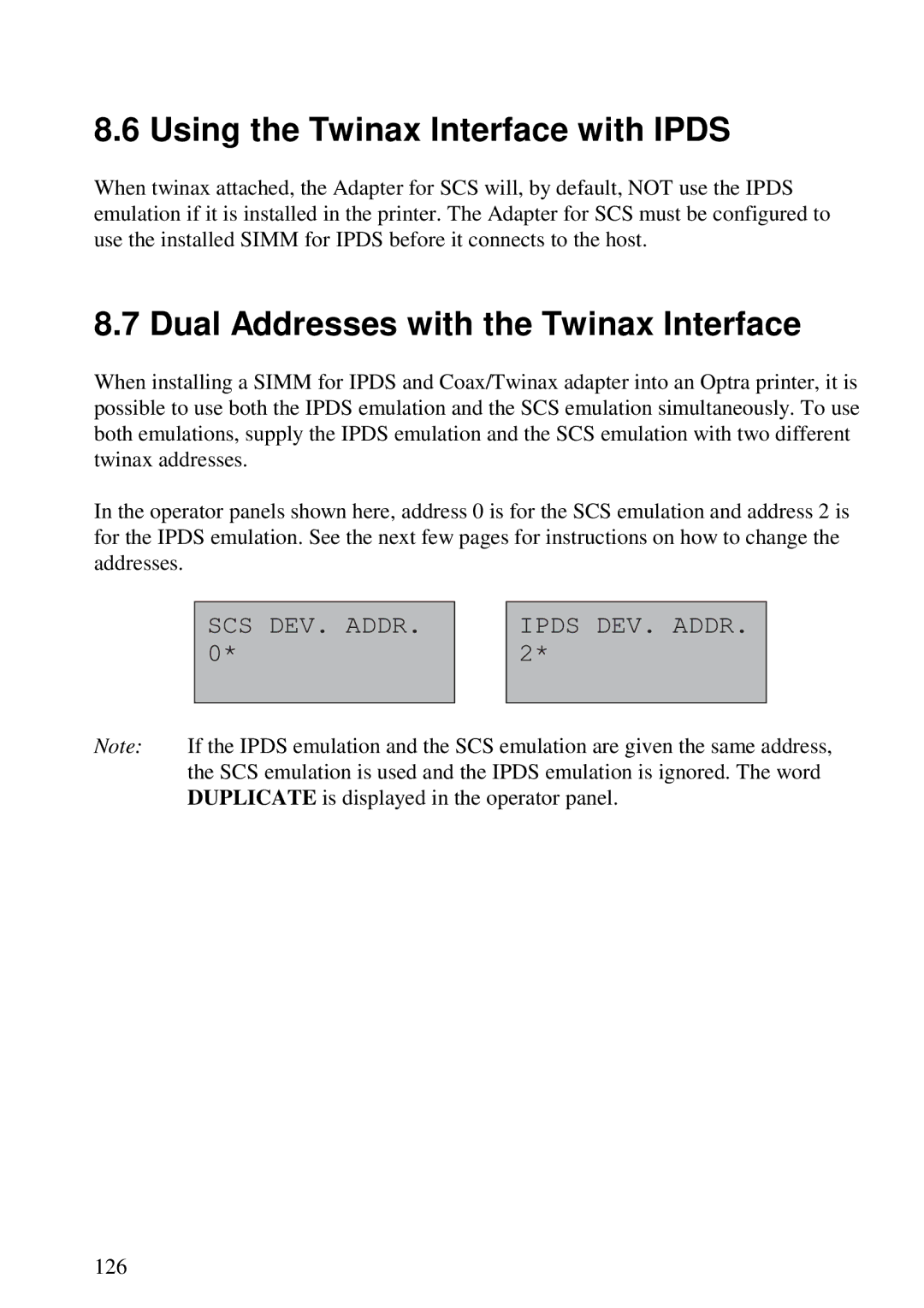 Lexmark 3455 manual Using the Twinax Interface with Ipds, Dual Addresses with the Twinax Interface 