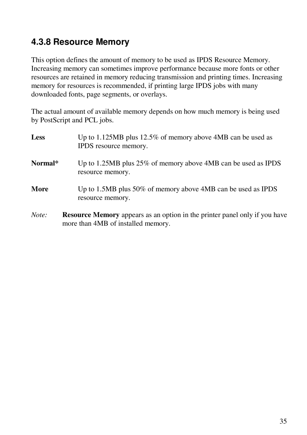 Lexmark 3455 manual Resource Memory, Less, Normal, More 