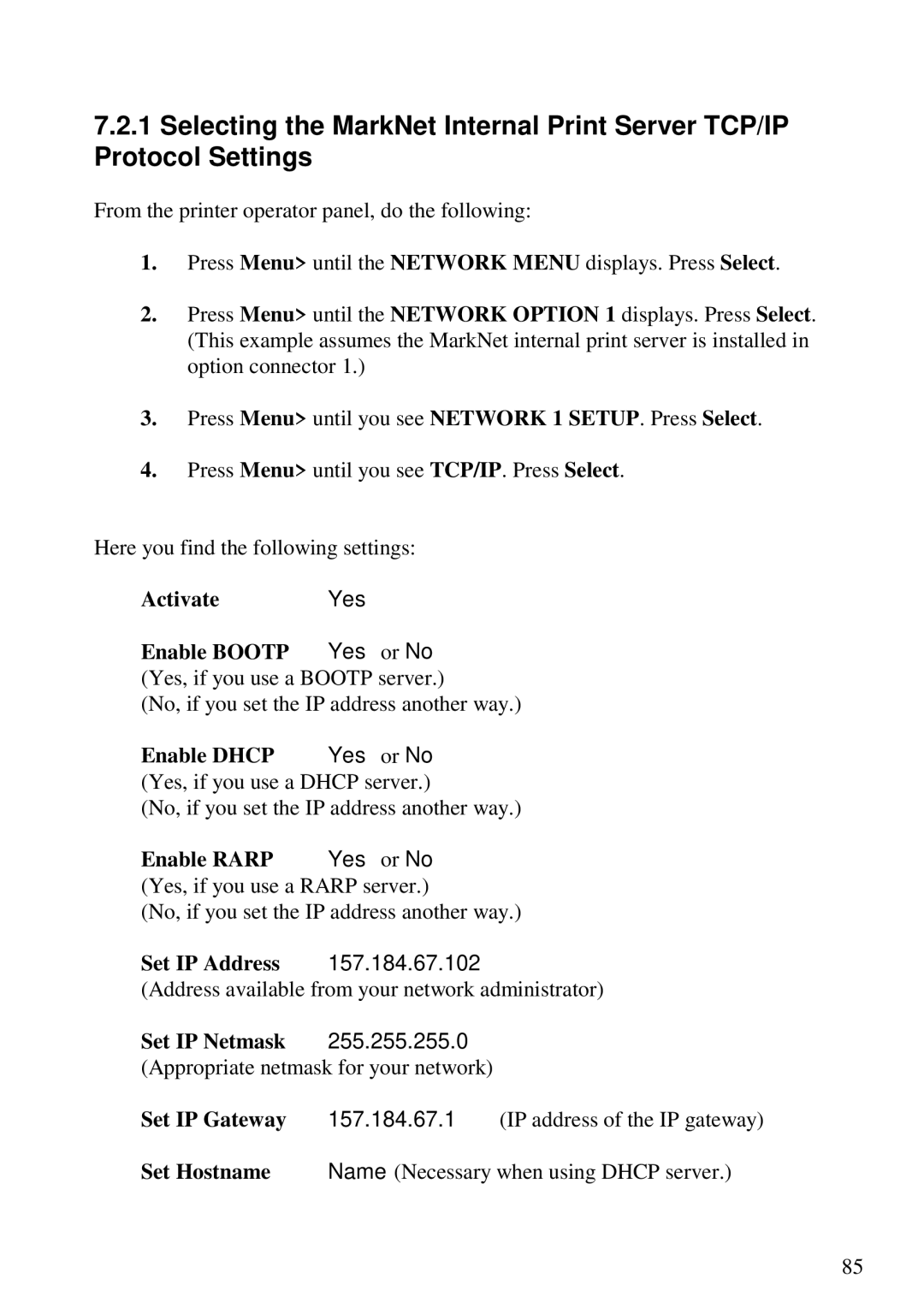 Lexmark 3455 manual ActivateYes Enable Bootp Yes or No, Enable Dhcp Yes or No, Enable Rarp Yes or No, Set IP Address 